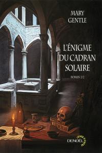 L'énigme du cadran solaire. Vol. 2