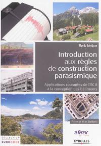 Introduction aux règles de construction parasismique : applications courantes de l'EC8 à la conception des bâtiments