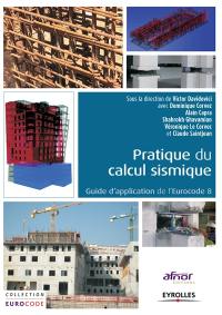 Pratique du calcul sismique : guide d'application de l'Eurocode 8