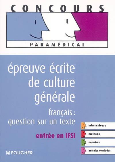 Epreuve écrite de culture générale, entrée en IFSI : français : question sur un texte