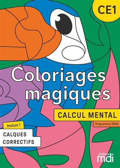 Coloriages magiques : calcul mental, CE1 : programme 2024