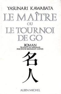 Le maître ou Le tournoi de go