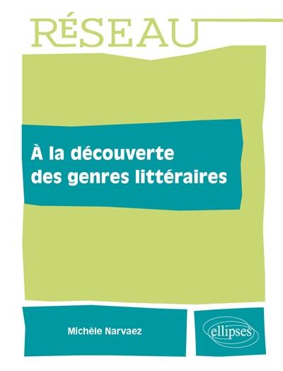 A la découverte des genres littéraires