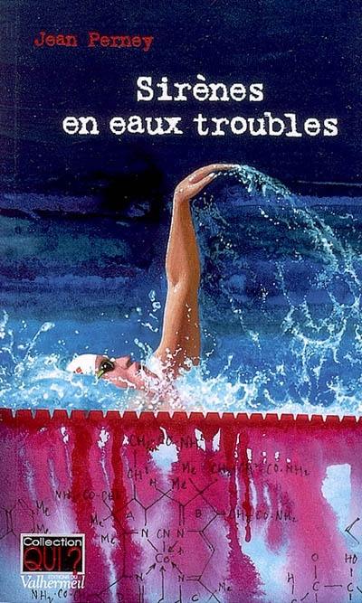 Sirènes en eaux troubles