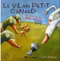 Le vilain petit canard : un conte musical