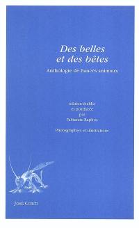 Des belles et des bêtes : anthologie de fiancés animaux