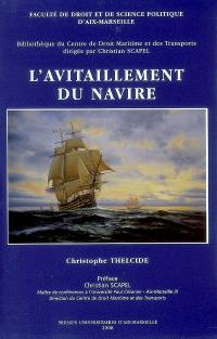 L'avitaillement du navire