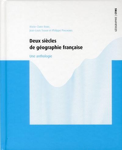 Deux siècles de géographie française