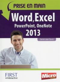 Prise en main Word, Excel, PowerPoint, Outlook, OneNote 2013