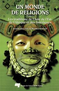 Les traditions de l'Asie du Sud-Est, de l'Afrique et de l'Amérique 3