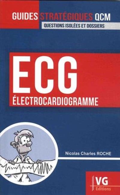 ECG : électrocardiogramme