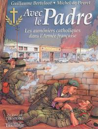 Avec le padre : les aumôniers catholiques dans l'armée française