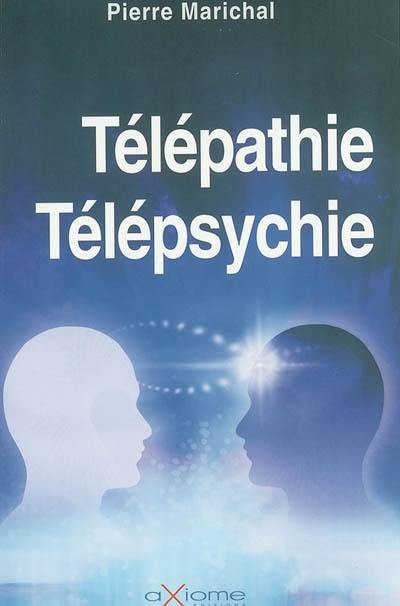 Télépathie, télépsychie