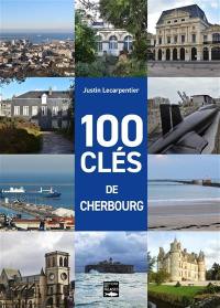 100 clés de Cherbourg