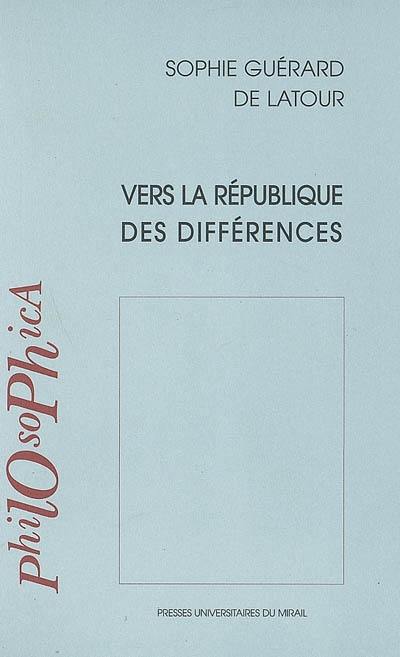 Vers la République des différences