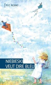 Niebieski veut dire bleu