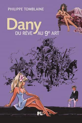 Dany, du rêve au 9e art