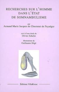 Recherches sur l'homme dans l'état de somnambulisme. L'éveil des somnambules : étude