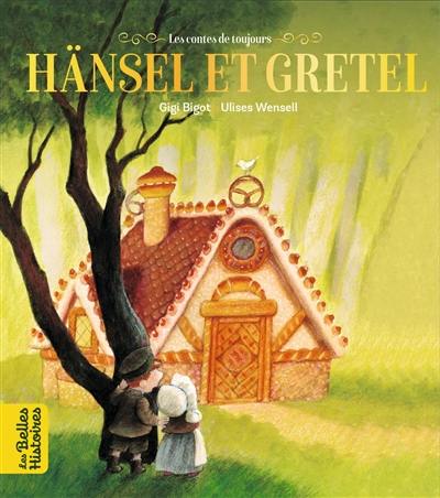 Hänsel et Gretel