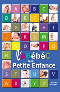 L'ABébéC de la petite enfance