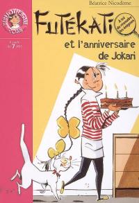 Futékati. Futékati et l'anniversaire de Jokari