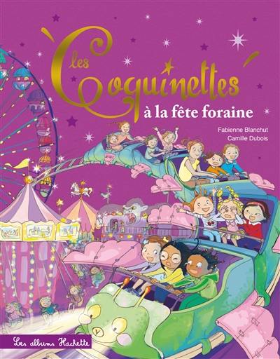 Les coquinettes. Vol. 15. Les coquinettes à la fête foraine