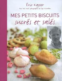 Mes petits biscuits sucrés et salés