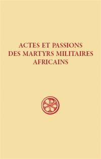 Actes et passions des martyrs militaires africains