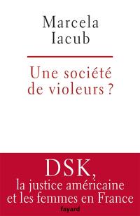 Une société de violeurs ?