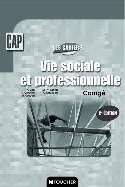 Vie sociale et professionnelle, CAP : corrigé