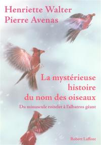 La mystérieuse histoire du nom des oiseaux : du minuscule roitelet à l'albatros géant