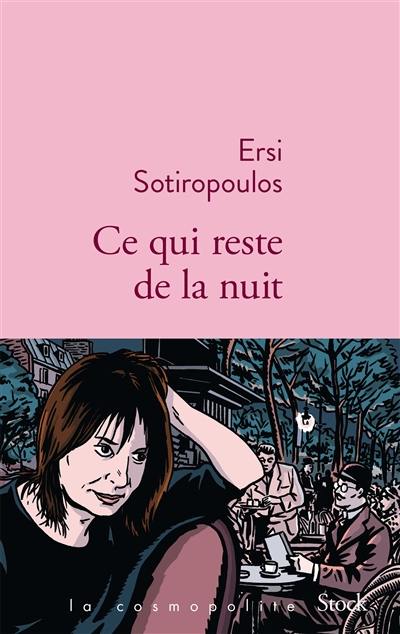 Ce qui reste de la nuit