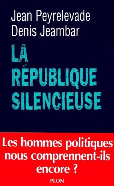 La république silencieuse