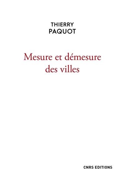 Mesure et démesure des villes