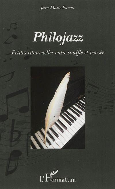 Philojazz : petites ritournelles entre souffle et pensée