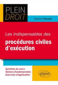 Les indispensables des procédures civiles d'exécution