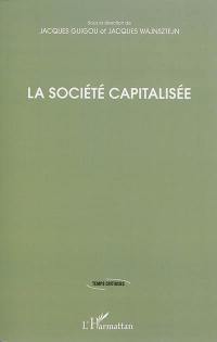 La société capitalisée