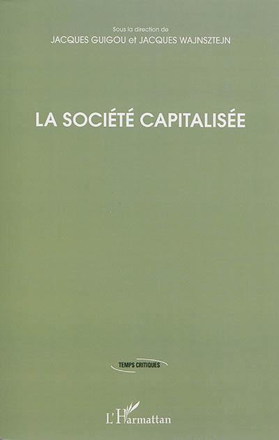 La société capitalisée