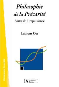 Philosophie de la précarité : sortir de l'impuissance