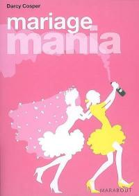 Mariage mania