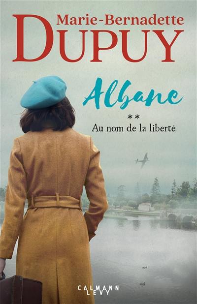 Albane. Vol. 2. Au nom de la liberté