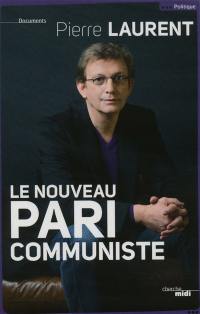 Le nouveau pari communiste