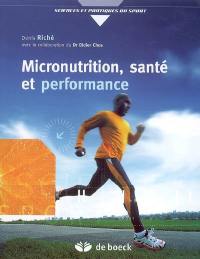 Micronutrition, santé et performance : comprendre ce qu'est vraiment la micronutrition