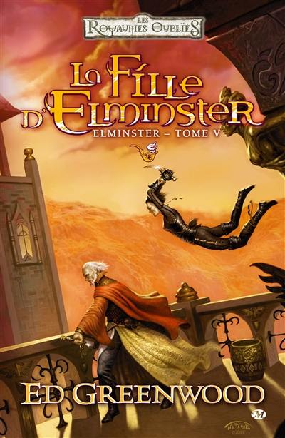 Elminster. Vol. 5. La fille d'Elminster