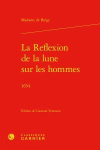 La reflexion de la lune sur les hommes : 1654