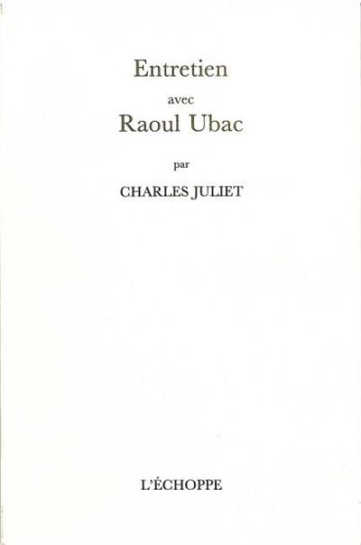 Entretien avec Raoul Ubac