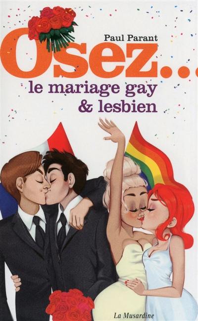 Osez le mariage gay & lesbien