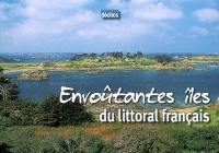 Envoûtantes îles du littoral français