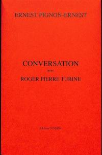 Conversation avec Roger Pierre Turine