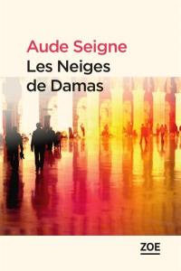 Les neiges de Damas